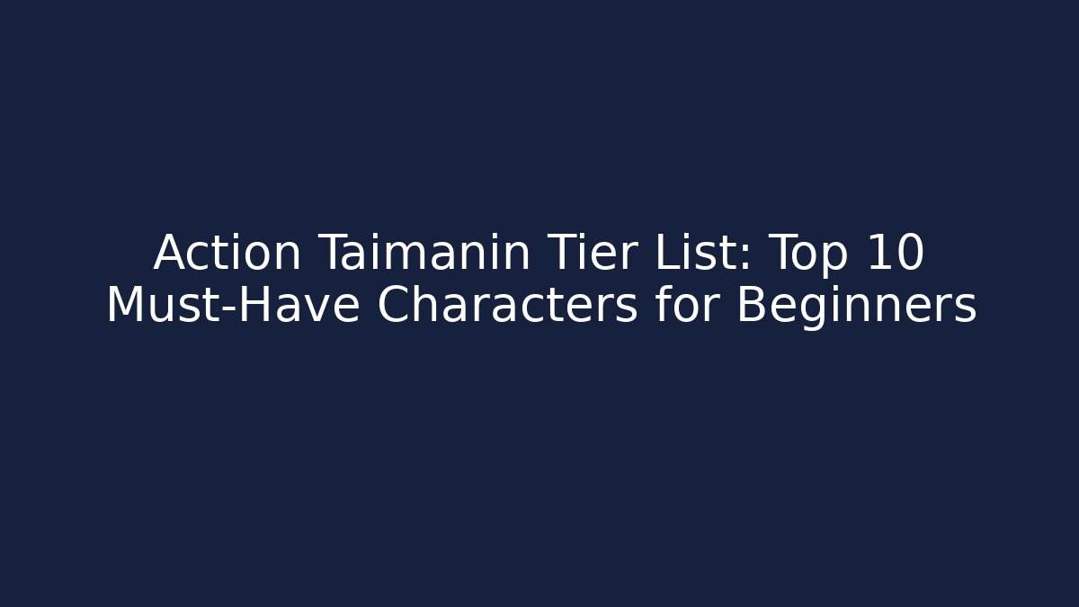 Action Taimanin Tier List: Top 10 Must-Have Characters for Beginners - Felix Cat Insurance