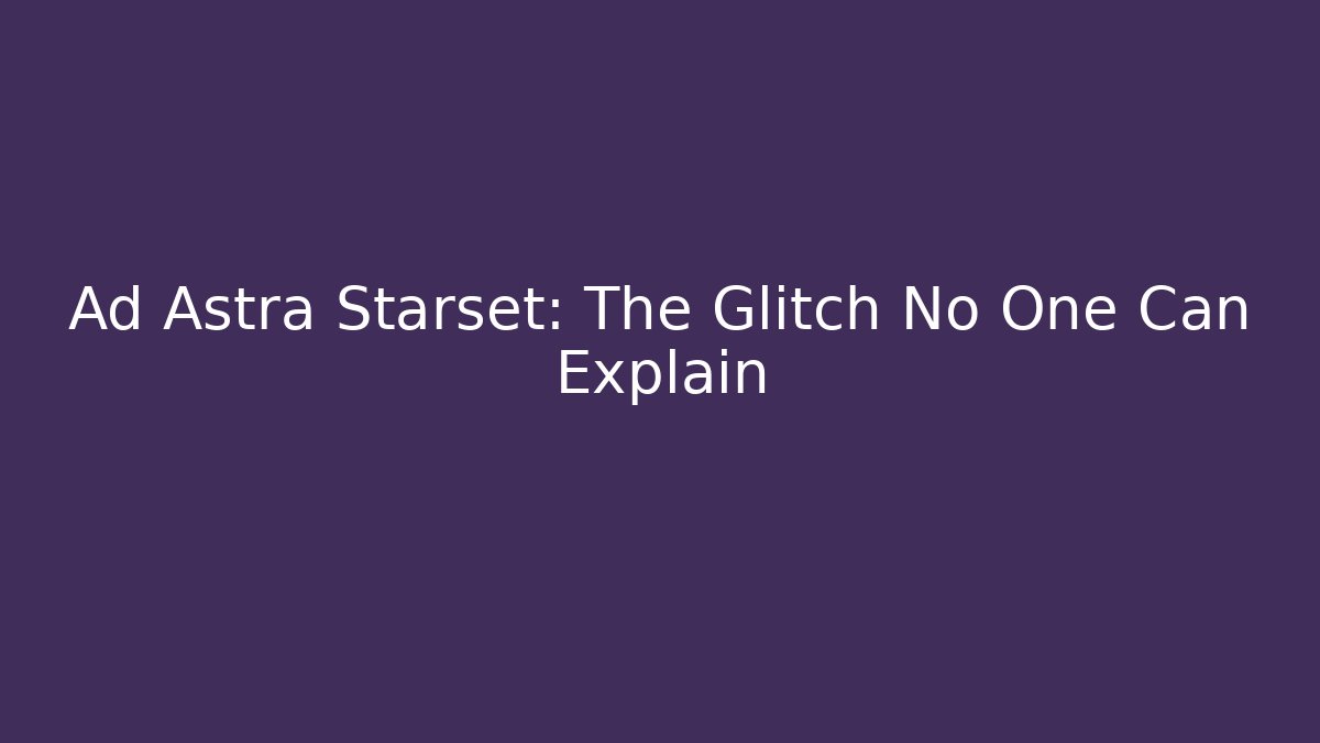 Ad Astra Starset: The Glitch No One Can Explain