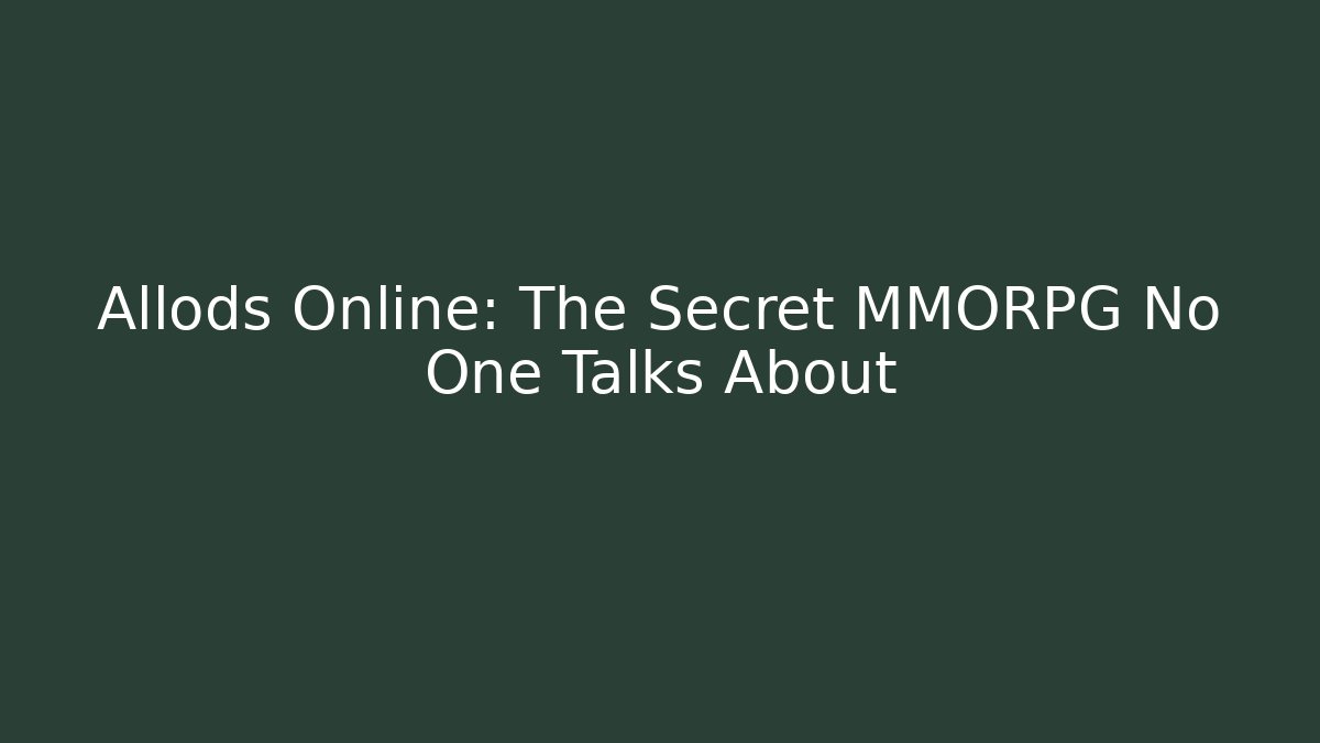 Allods Online: The Secret MMORPG No One Talks About