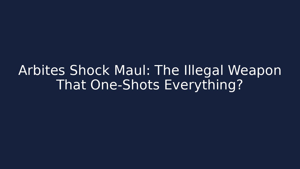 Arbites Shock Maul: The Illegal Weapon That One-Shots Everything? - Felix Cat Insurance