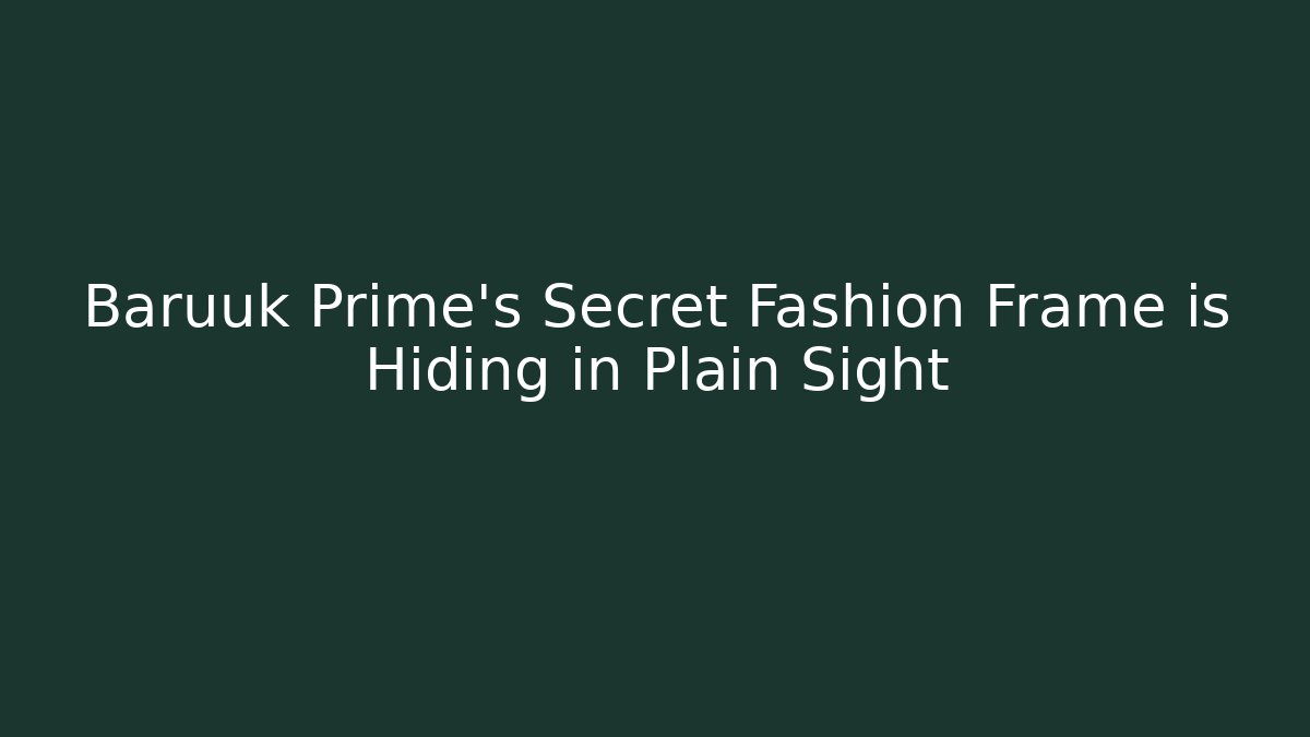Baruuk Prime's Secret Fashion Frame is Hiding in Plain Sight
