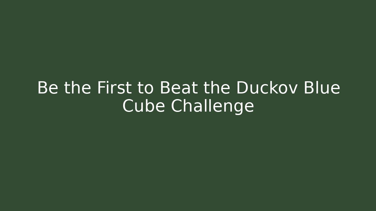 Be the First to Beat the Duckov Blue Cube Challenge - Felix Cat Insurance