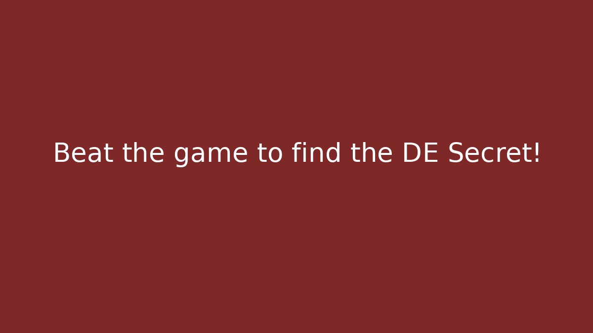 Beat the game to find the DE Secret! - Felix Cat Insurance