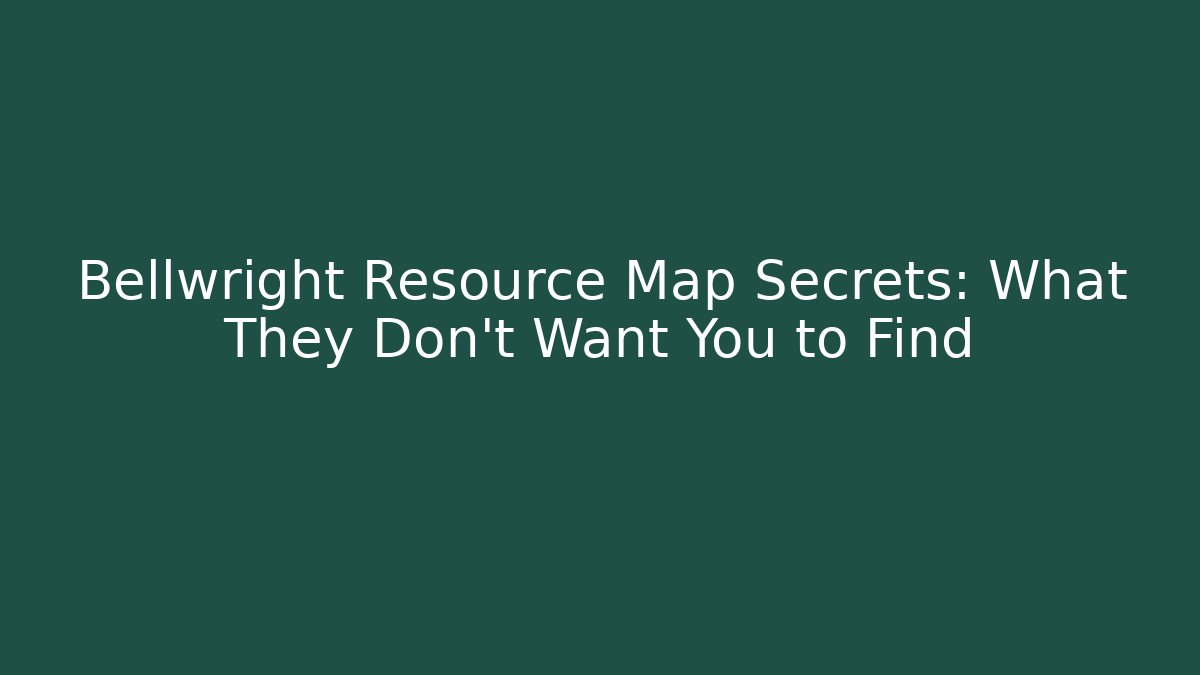 Bellwright Resource Map Secrets: What They Don't Want You to Find - Felix Cat Insurance