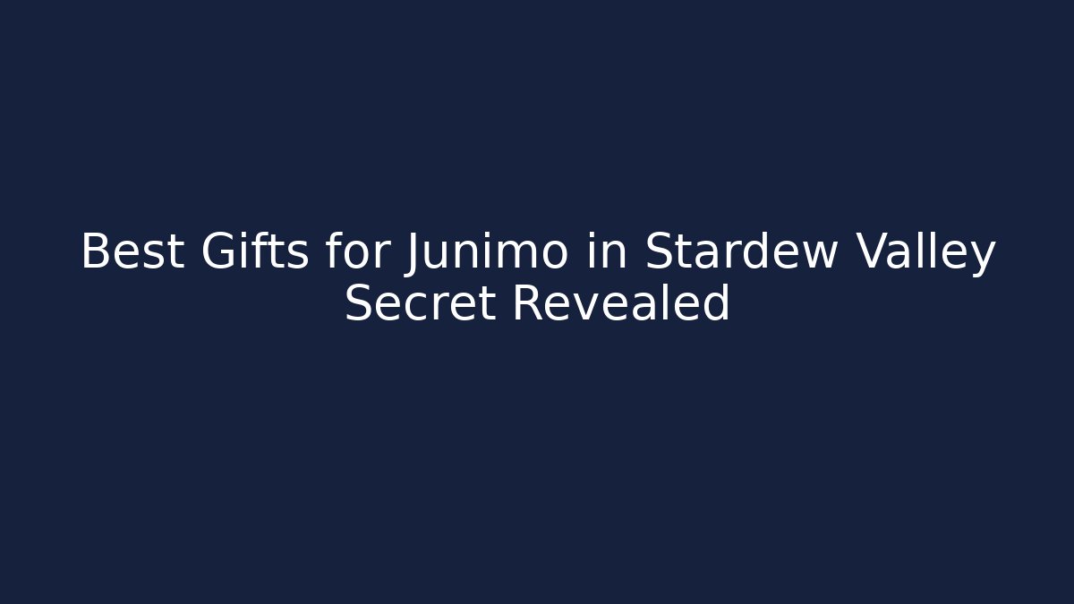 Best Gifts for Junimo in Stardew Valley Secret Revealed