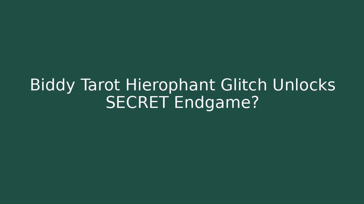 Biddy Tarot Hierophant Glitch Unlocks SECRET Endgame?