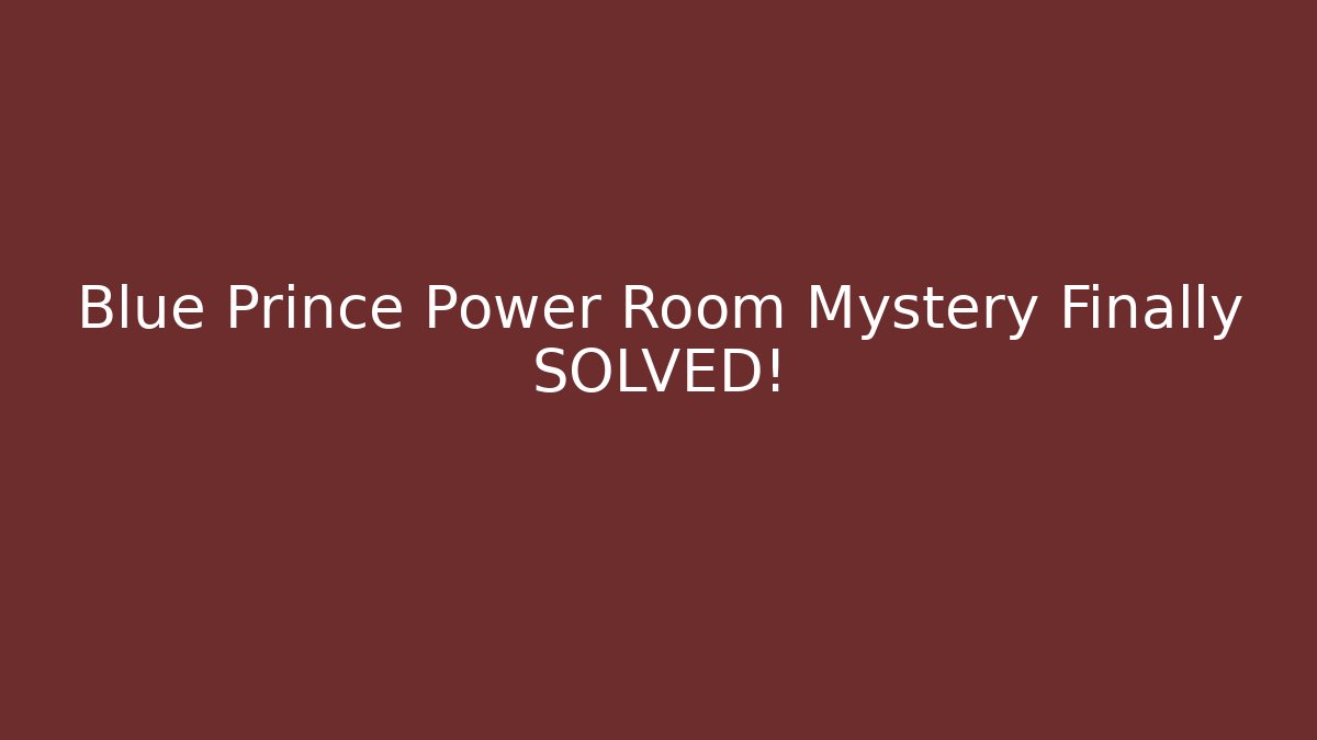 Blue Prince Power Room Mystery Finally SOLVED!