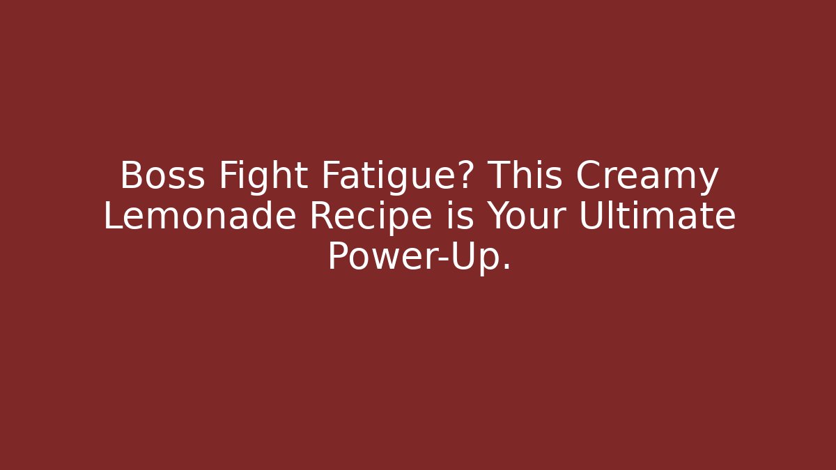 Boss Fight Fatigue? This Creamy Lemonade Recipe is Your Ultimate Power-Up. - Felix Cat Insurance