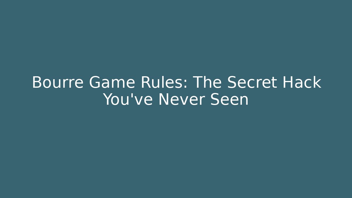 Bourre Game Rules: The Secret Hack You’ve Never Seen - Felix Cat Insurance