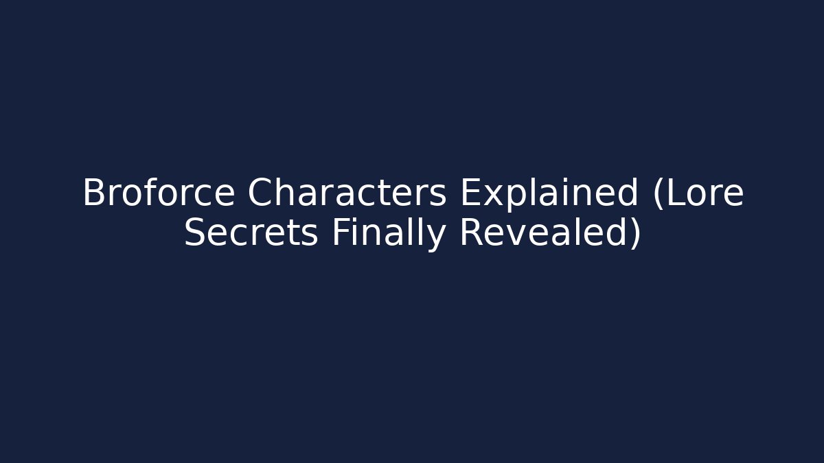 Broforce Characters Explained (Lore Secrets Finally Revealed) - Felix Cat Insurance