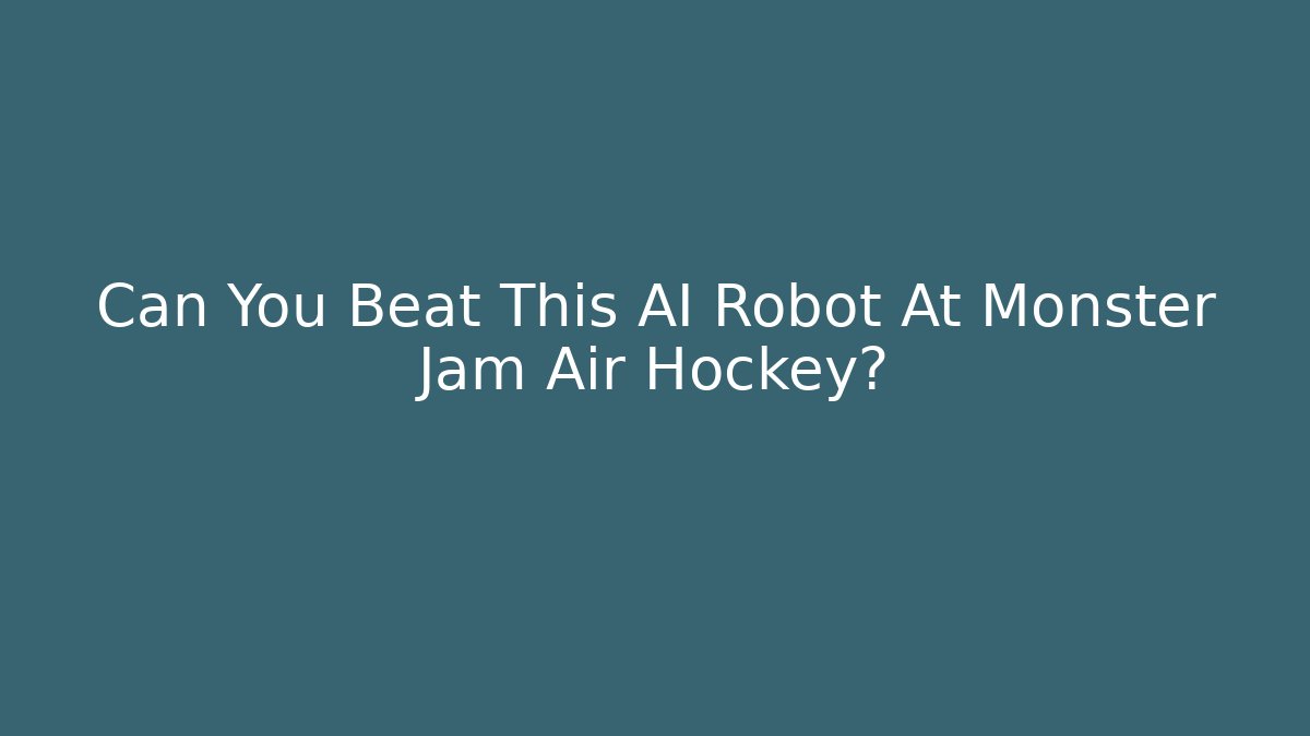 Can You Beat This AI Robot At Monster Jam Air Hockey?