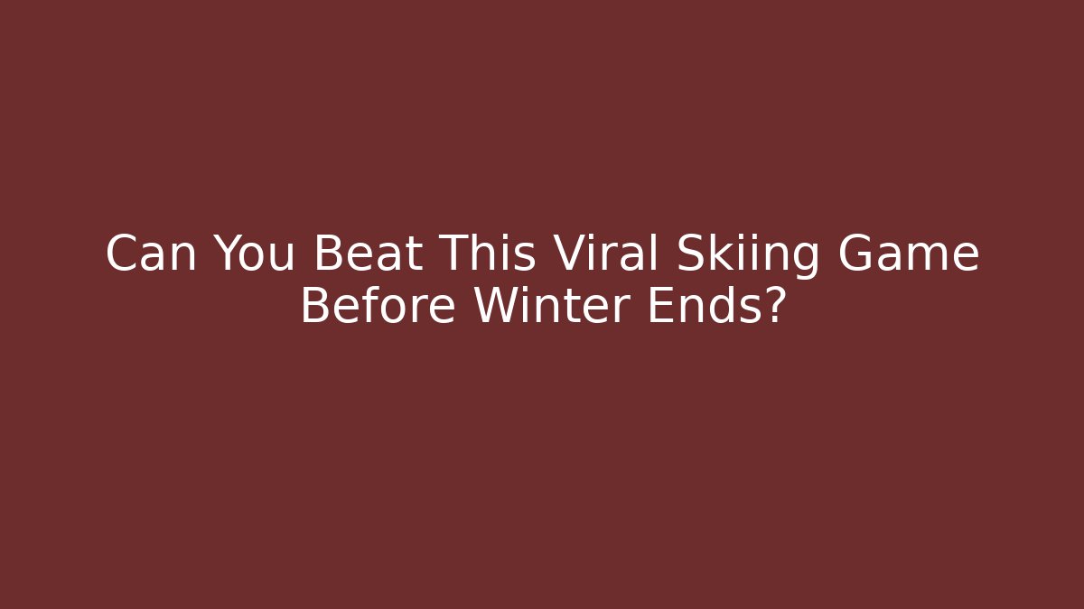 Can You Beat This Viral Skiing Game Before Winter Ends?