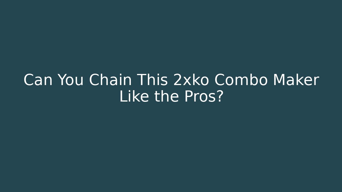 Can You Chain This 2xko Combo Maker Like the Pros? - Felix Cat Insurance