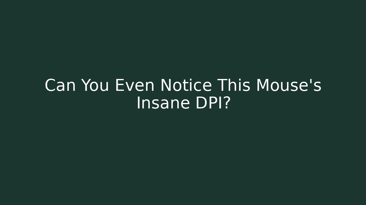 Can You Even Notice This Mouse's Insane DPI? - Felix Cat Insurance