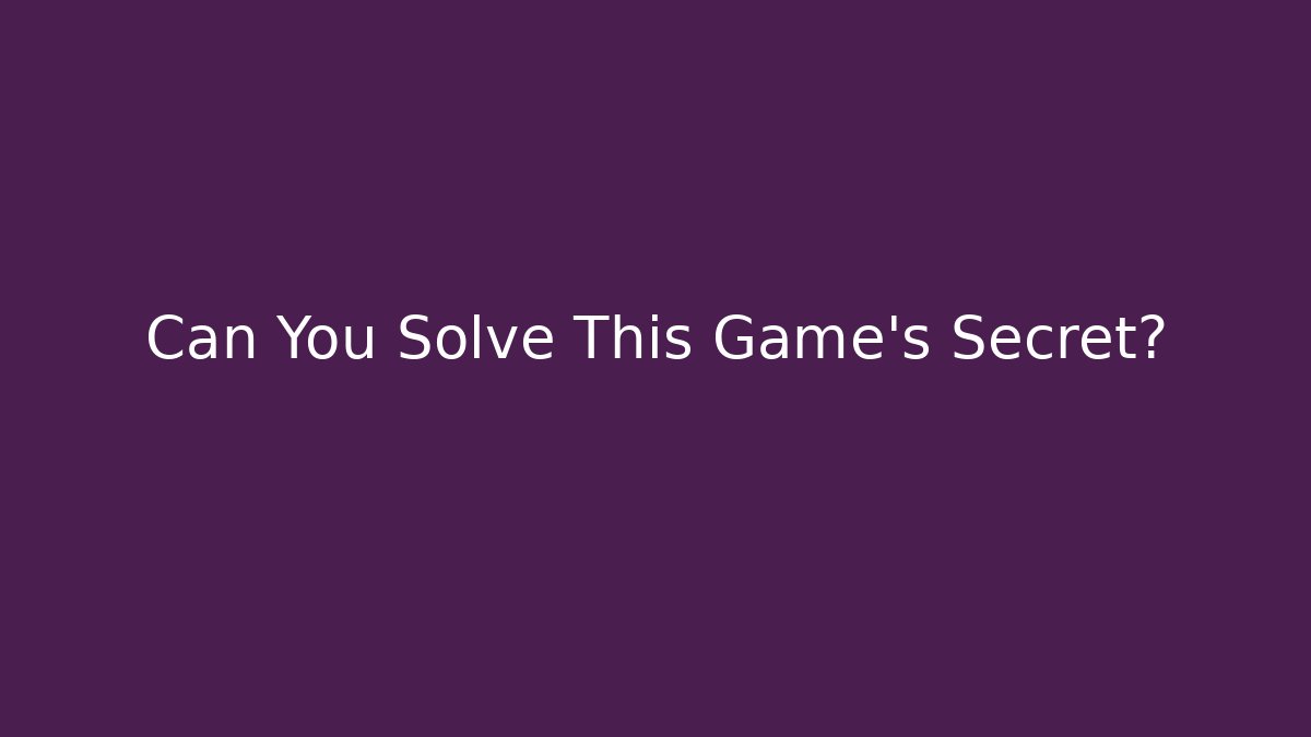 Can You Solve This Game's Secret? - Felix Cat Insurance