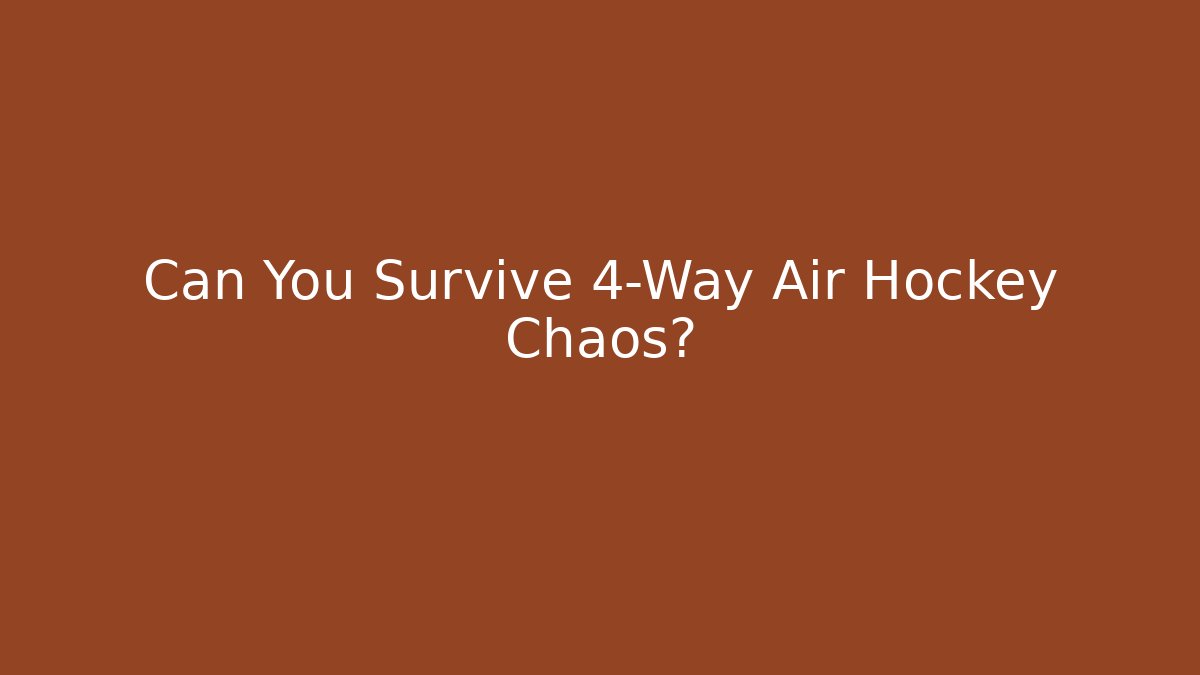 Can You Survive 4-Way Air Hockey Chaos?