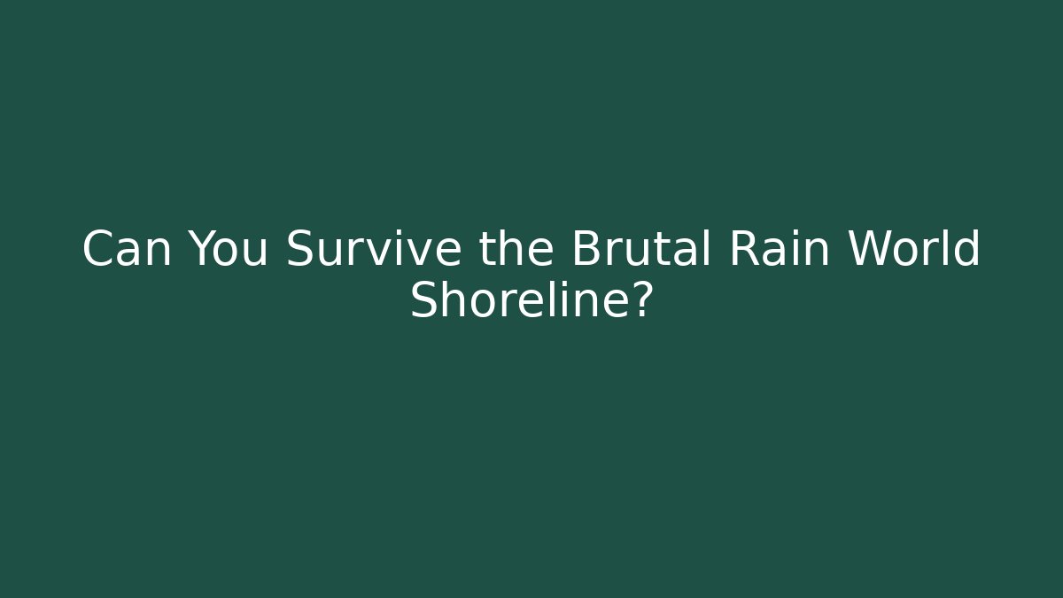 Can You Survive the Brutal Rain World Shoreline?