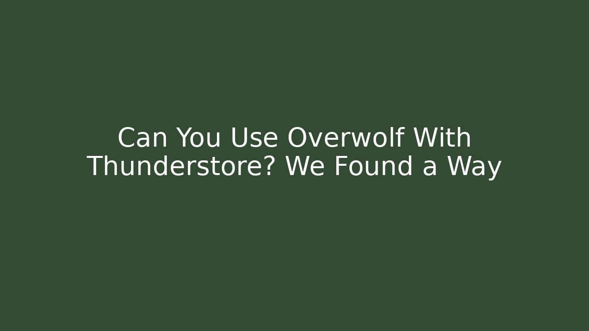 Can You Use Overwolf With Thunderstore? We Found a Way