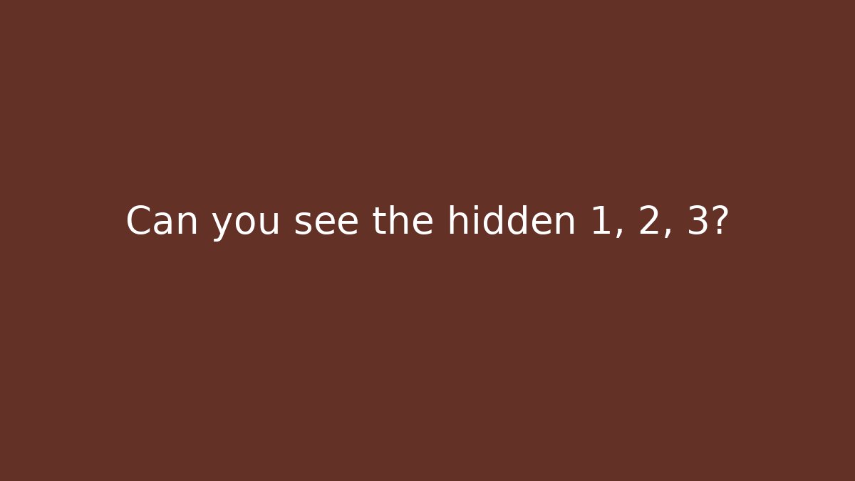 Can you see the hidden 1, 2, 3?