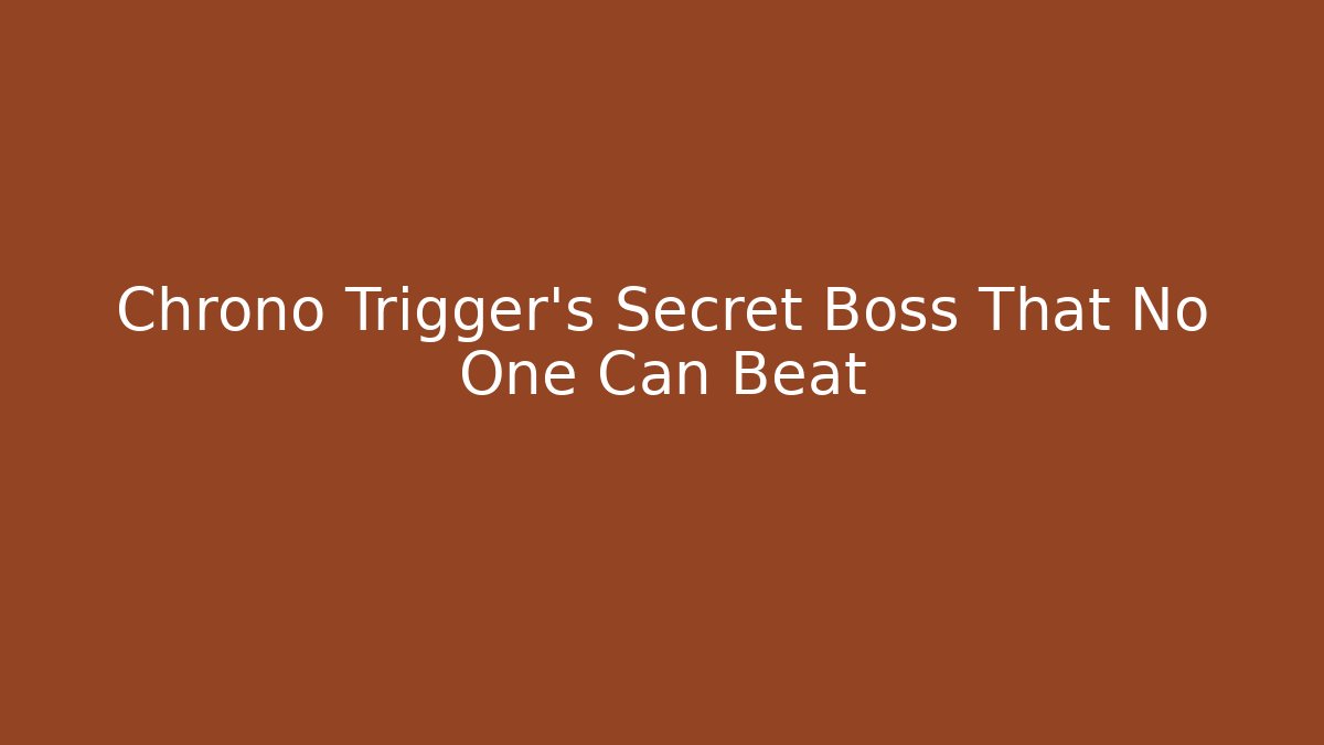 Chrono Trigger's Secret Boss That No One Can Beat - Felix Cat Insurance