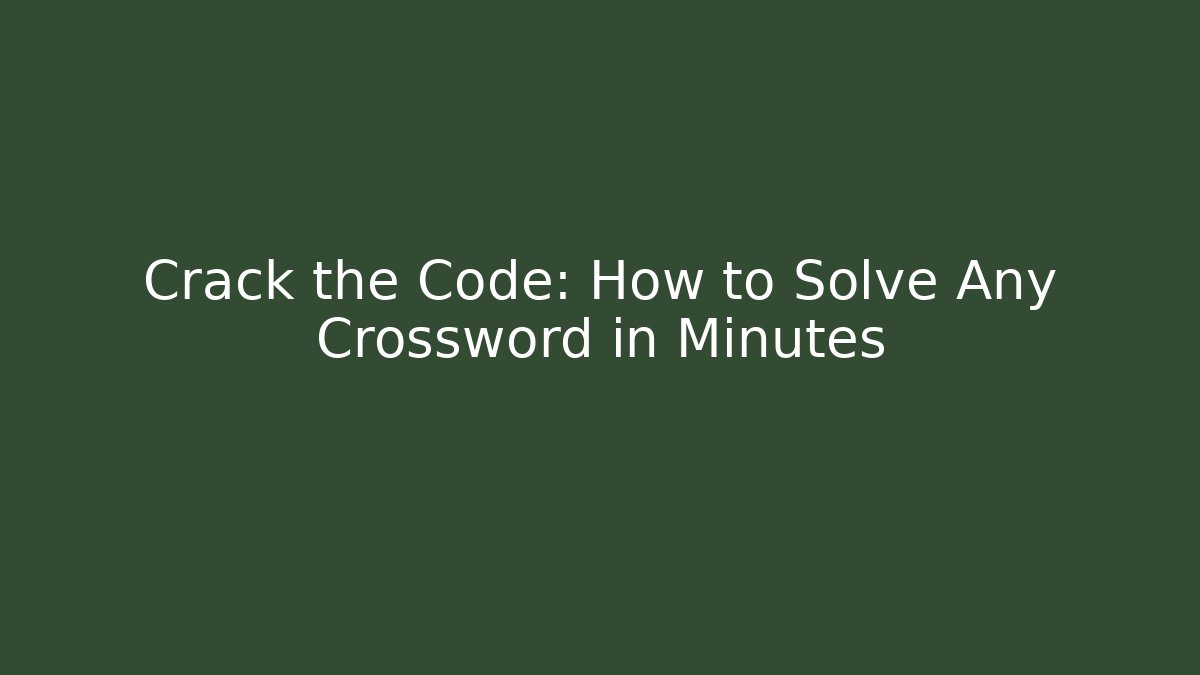 Crack the Code: How to Solve Any Crossword in Minutes - Felix Cat Insurance