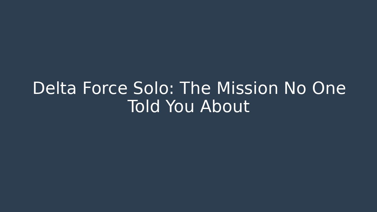 Delta Force Solo: The Mission No One Told You About - Felix Cat Insurance