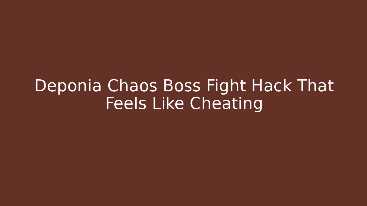 Deponia Chaos Boss Fight Hack That Feels Like Cheating