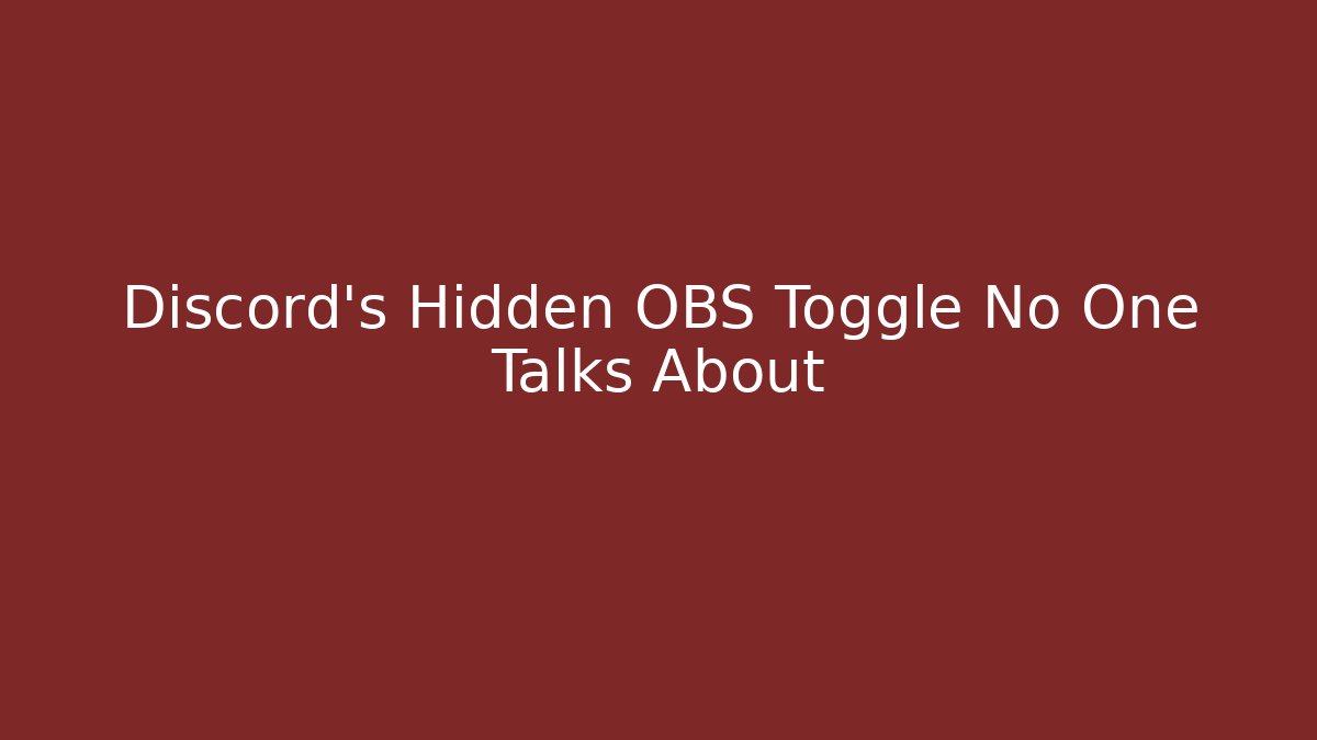 Discord's Hidden OBS Toggle No One Talks About - Felix Cat Insurance