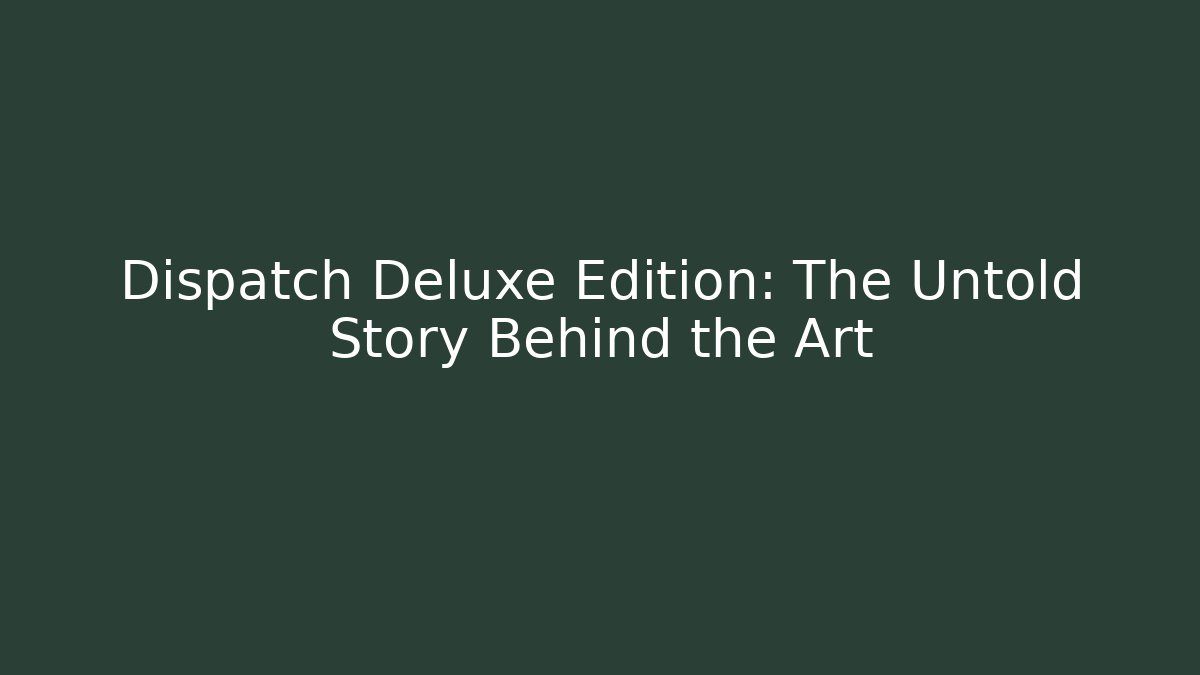 Dispatch Deluxe Edition: The Untold Story Behind the Art - Felix Cat Insurance