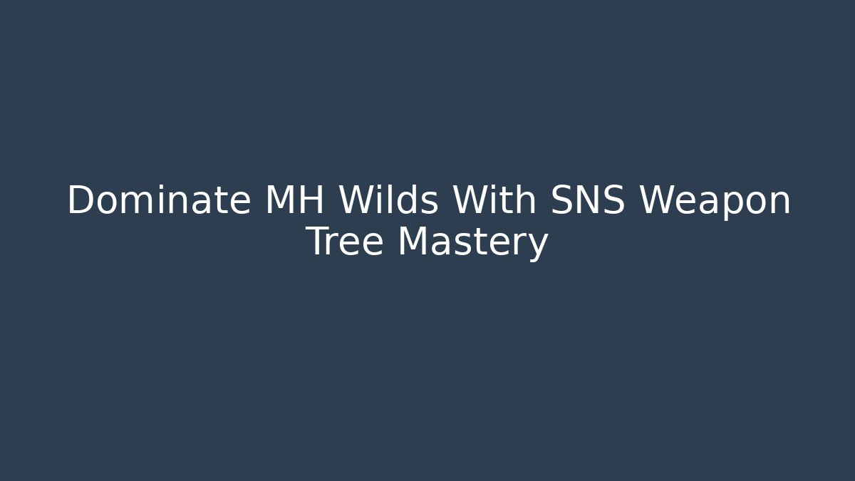 Dominate MH Wilds With SNS Weapon Tree Mastery - Felix Cat Insurance
