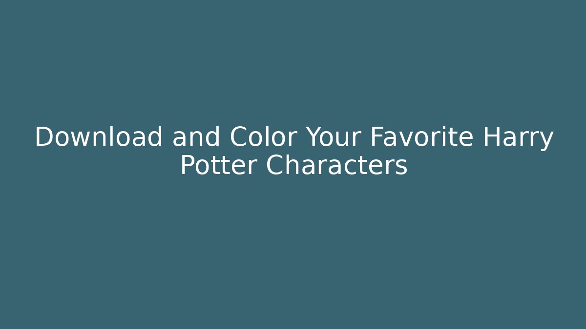 Download and Color Your Favorite Harry Potter Characters