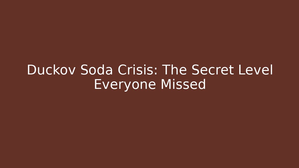 Duckov Soda Crisis: The Secret Level Everyone Missed