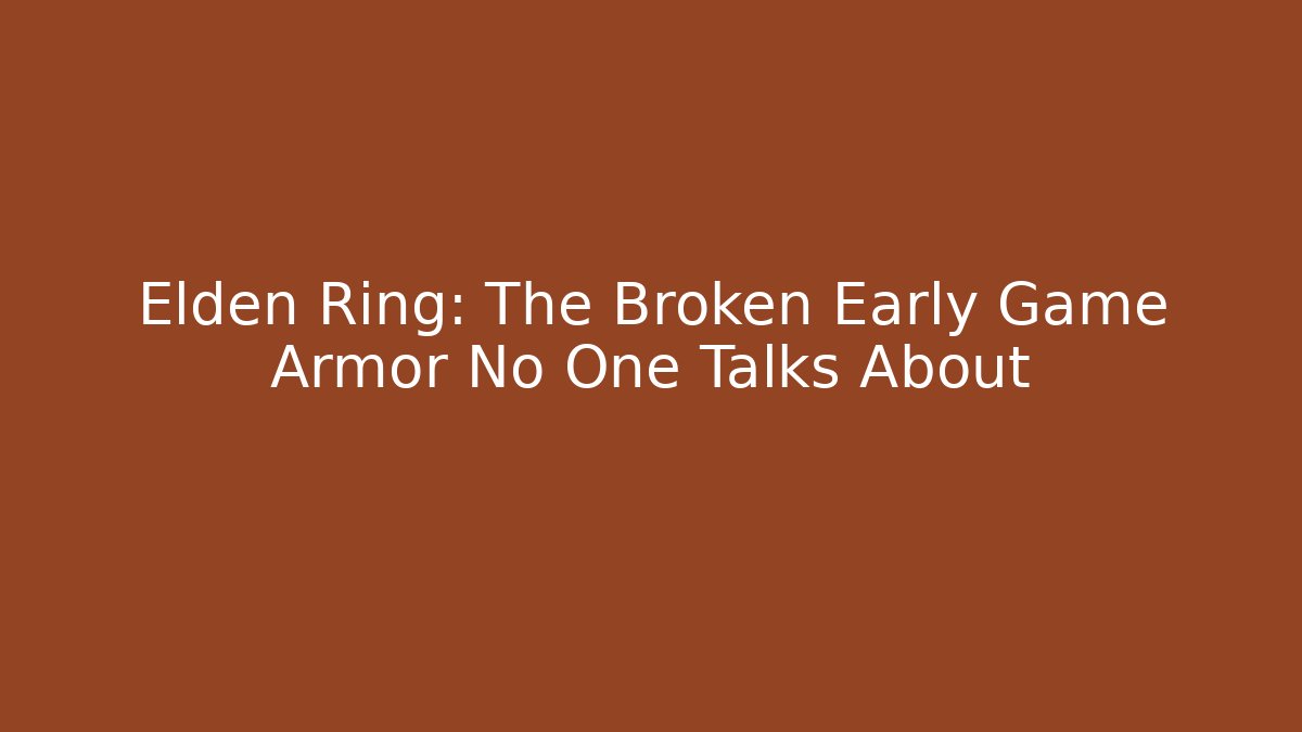Elden Ring: The Broken Early Game Armor No One Talks About - Felix Cat Insurance