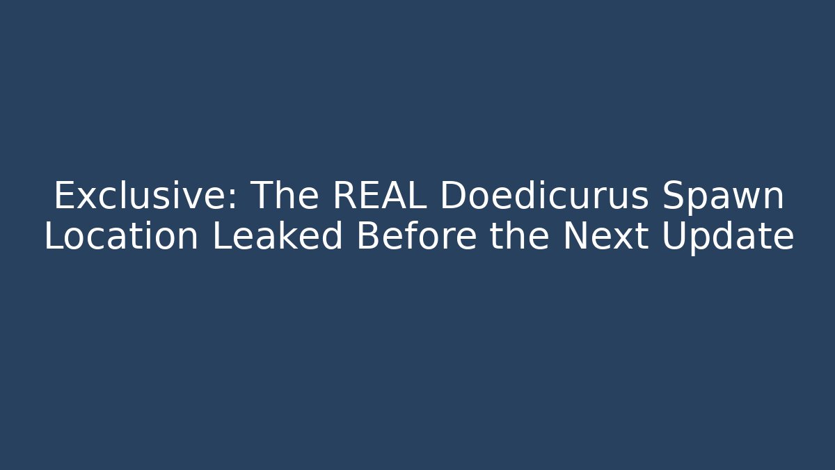 Exclusive: The REAL Doedicurus Spawn Location Leaked Before the Next Update