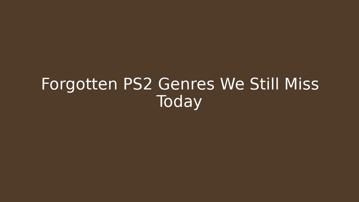 Forgotten PS2 Genres We Still Miss Today