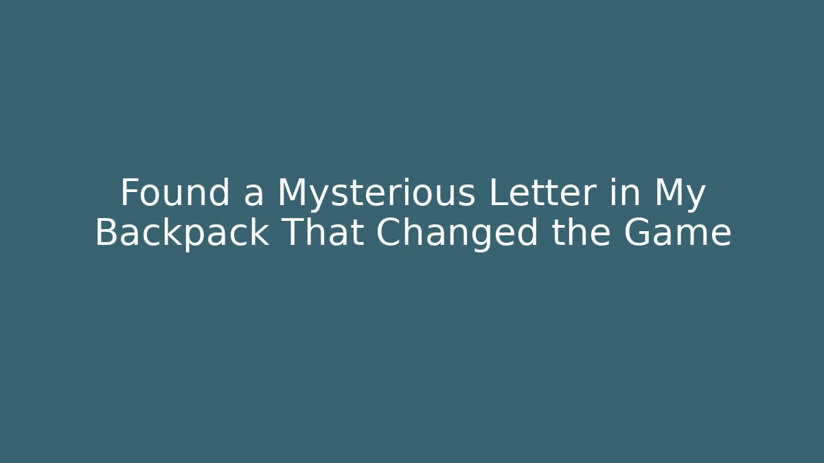 Found a Mysterious Letter in My Backpack That Changed the Game - Felix Cat Insurance