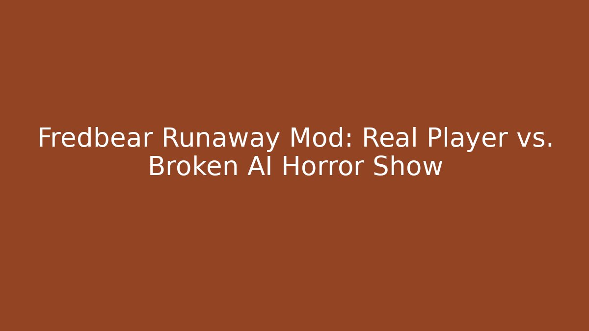 Fredbear Runaway Mod: Real Player vs. Broken AI Horror Show