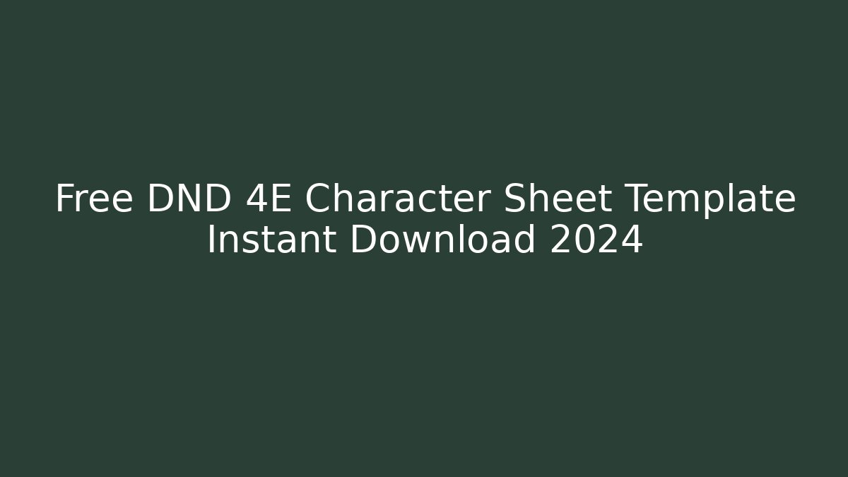 Free DND 4E Character Sheet Template Instant Download 2024