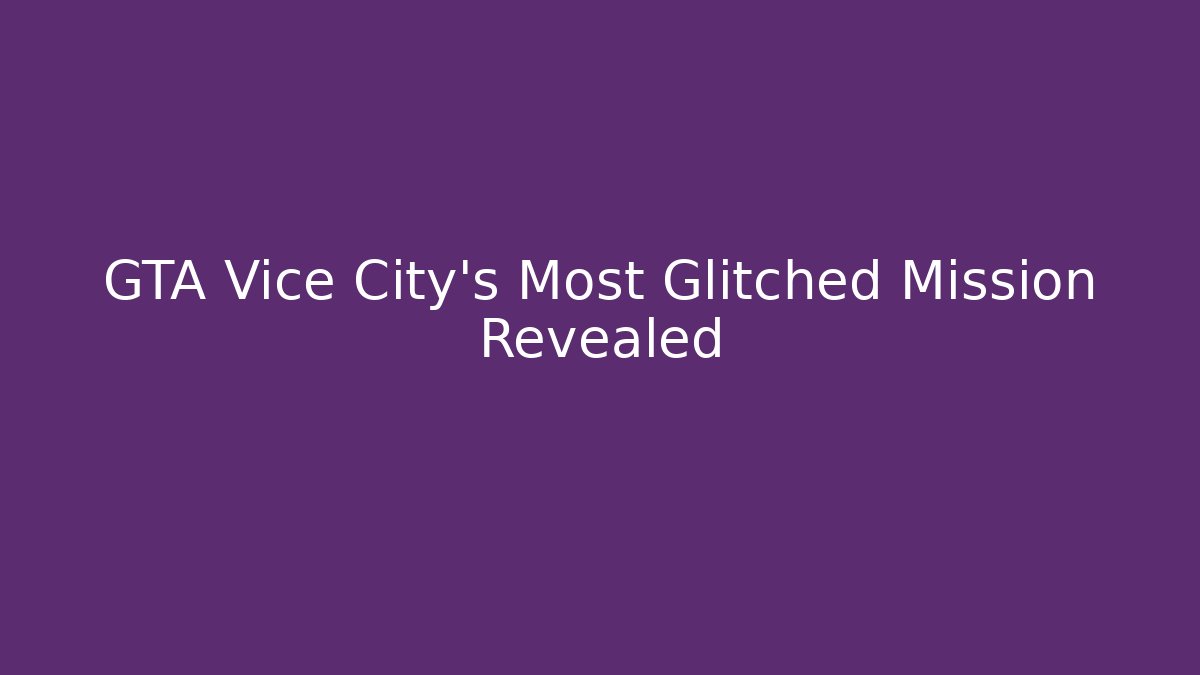 GTA Vice City's Most Glitched Mission Revealed - Felix Cat Insurance