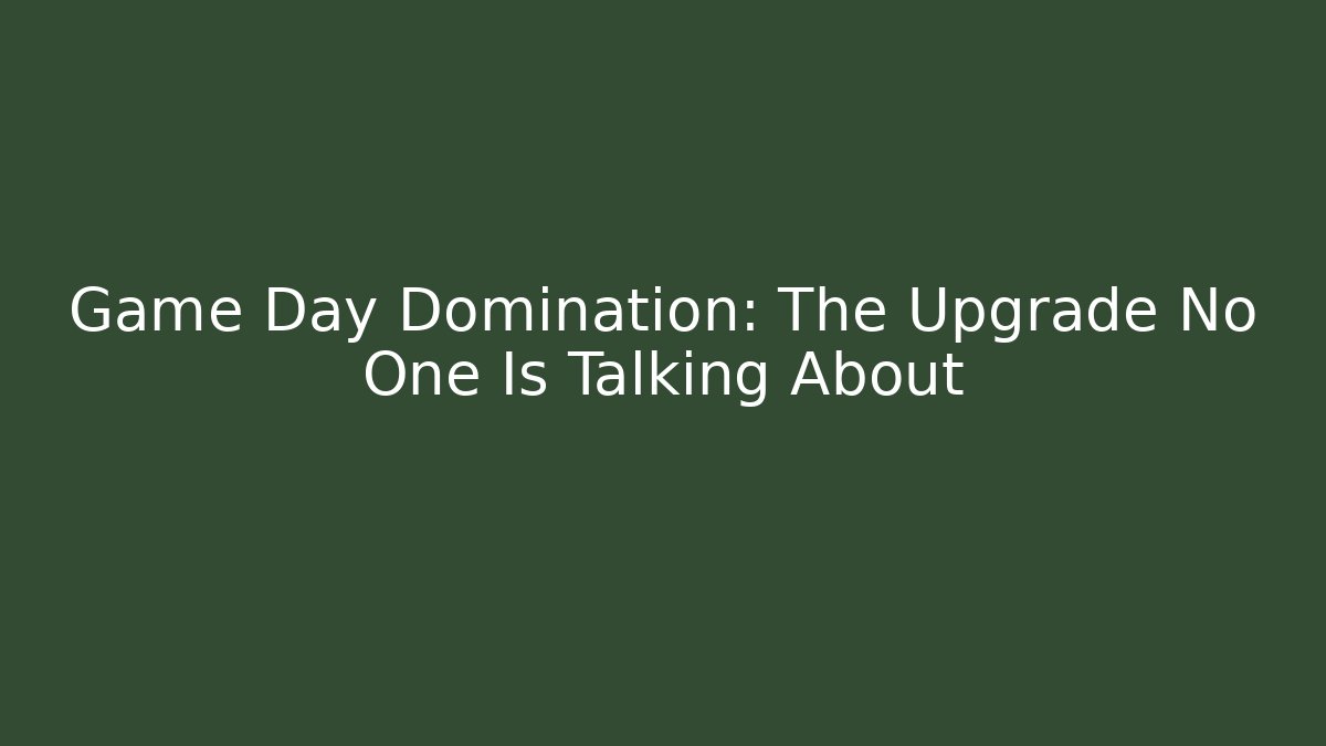 Game Day Domination: The Upgrade No One Is Talking About - Felix Cat Insurance