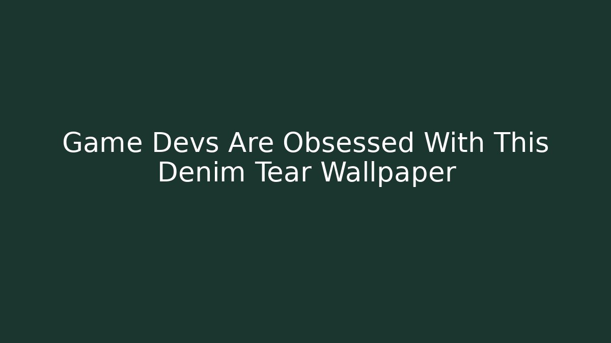 Game Devs Are Obsessed With This Denim Tear Wallpaper