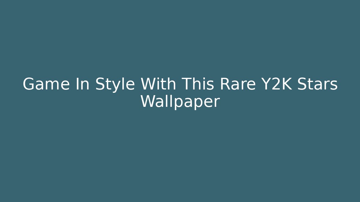 Game In Style With This Rare Y2K Stars Wallpaper