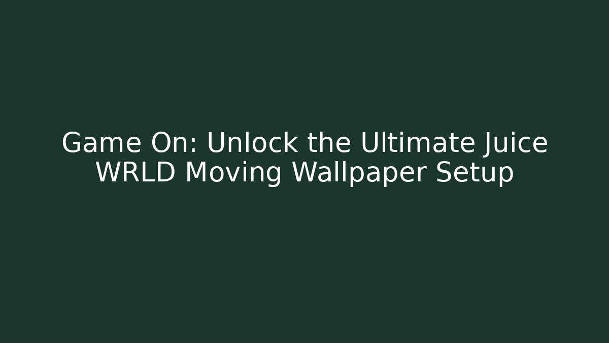 Game On: Unlock the Ultimate Juice WRLD Moving Wallpaper Setup - Felix Cat Insurance