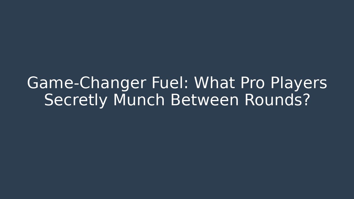 Game-Changer Fuel: What Pro Players Secretly Munch Between Rounds? - Felix Cat Insurance