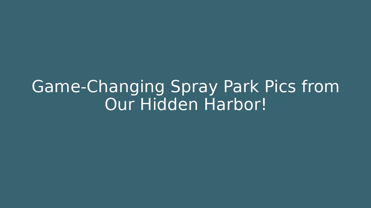 Game-Changing Spray Park Pics from Our Hidden Harbor! - Felix Cat Insurance