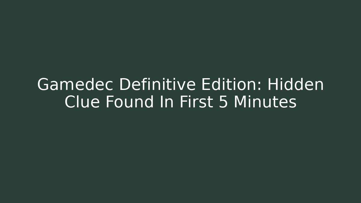 Gamedec Definitive Edition: Hidden Clue Found In First 5 Minutes