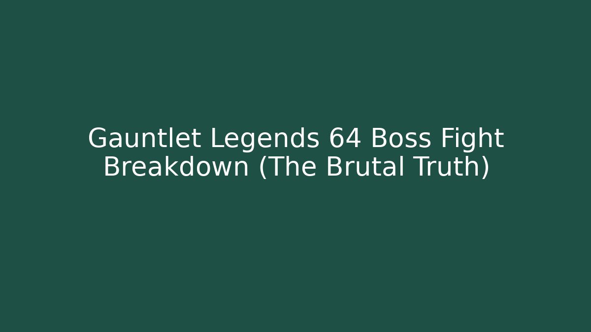 Gauntlet Legends 64 Boss Fight Breakdown (The Brutal Truth) - Felix Cat Insurance