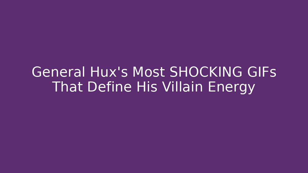 General Hux's Most SHOCKING GIFs That Define His Villain Energy