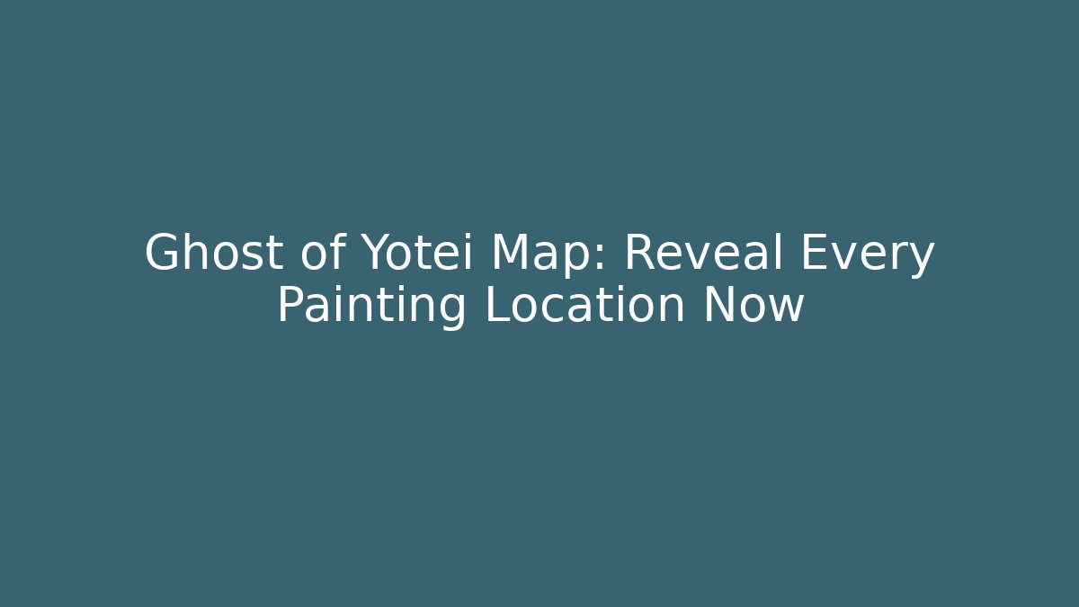 Ghost of Yotei Map: Reveal Every Painting Location Now