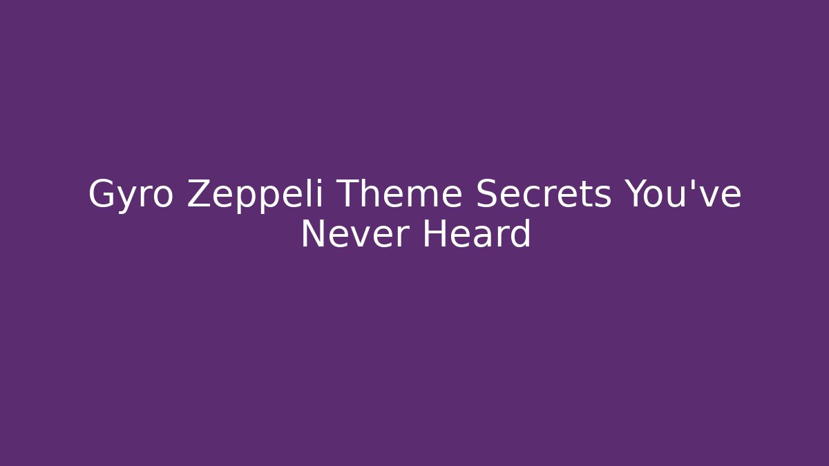 Gyro Zeppeli Theme Secrets You’ve Never Heard